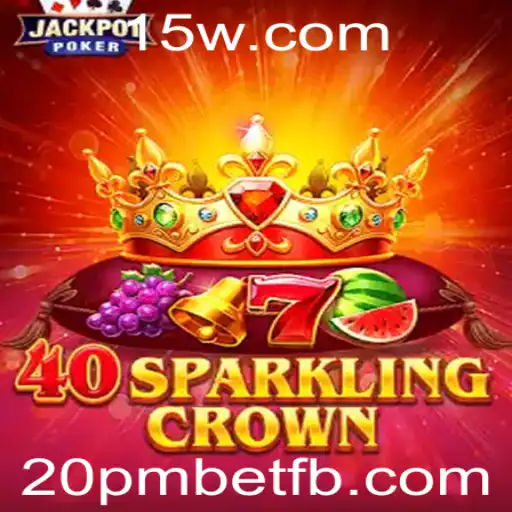 Descubra o Fascinante Mundo de 40SparklingCrown: A Nova Sensação dos Jogos Online
